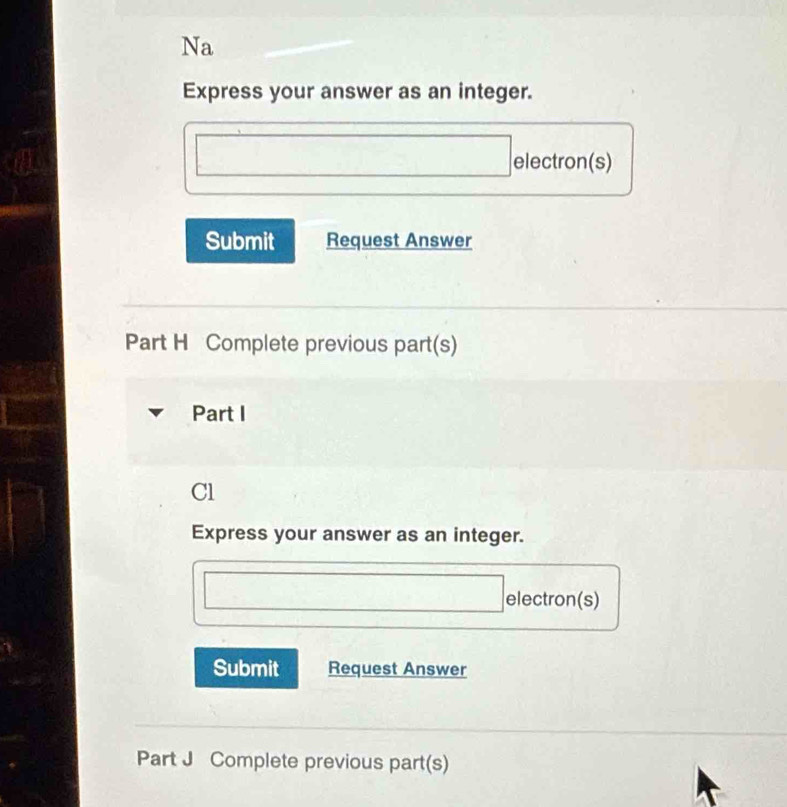 Solved: Na Express your answer as an integer. electron(s) Submit ...