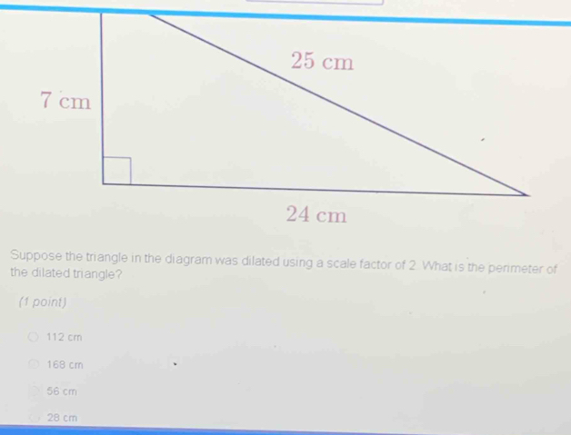 Solved: Suppose the triangle in the diagram was dilated using a scale ...