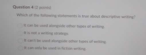 Solved: Which of the following statements is true about descriptive ...