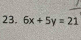 6x+5y=21