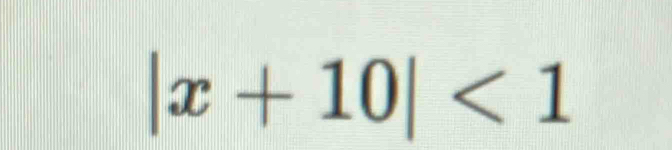 |x+10|<1</tex>