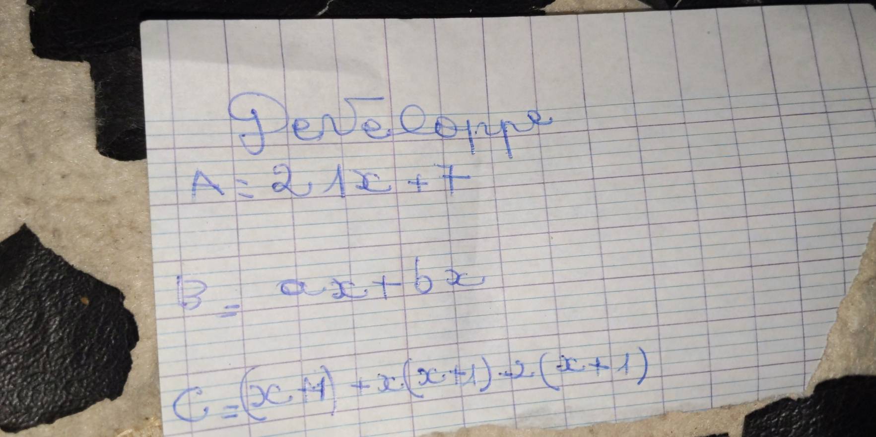 geNecotgy
A=21x+7
3=ax+bx
C=(x+1)+x(x+1)+2(x+1)