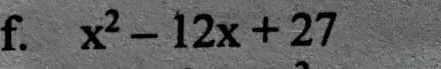 x^2-12x+27