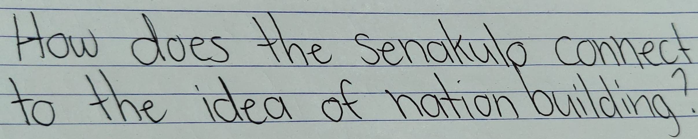 How does the senakulo connect 
to the idea of nation building?