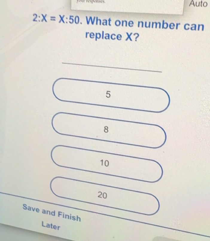 Solved: ponses Auto 2:X=X:50. What one number can replace X? _ 5 8 10 ...