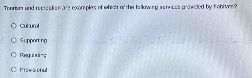 Solved: Tourism and recreation are examples of which of the following ...