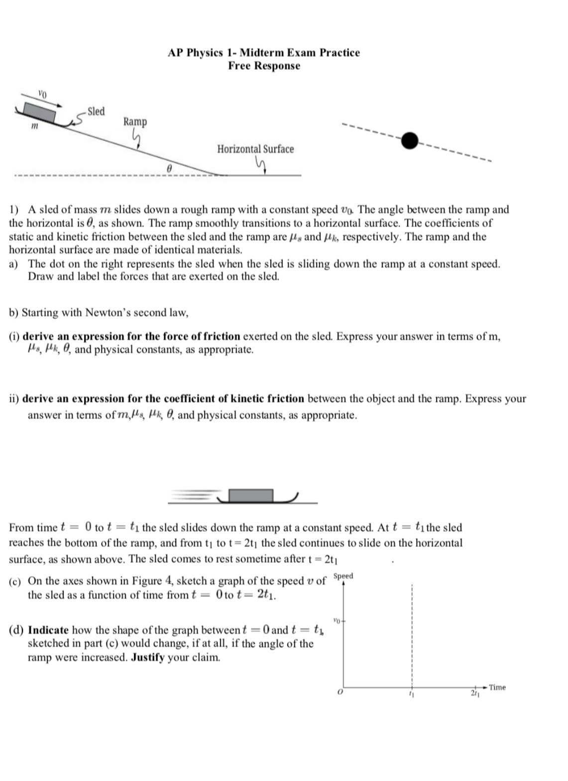 Solved: AP Physics 1- Midterm Exam Practice Free Response 1) A sled of ...