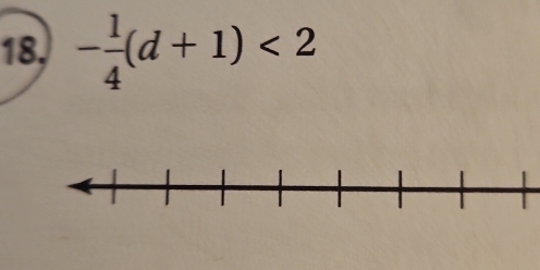 18, - 1/4 (d+1)<2</tex>