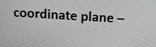coordinate plane -