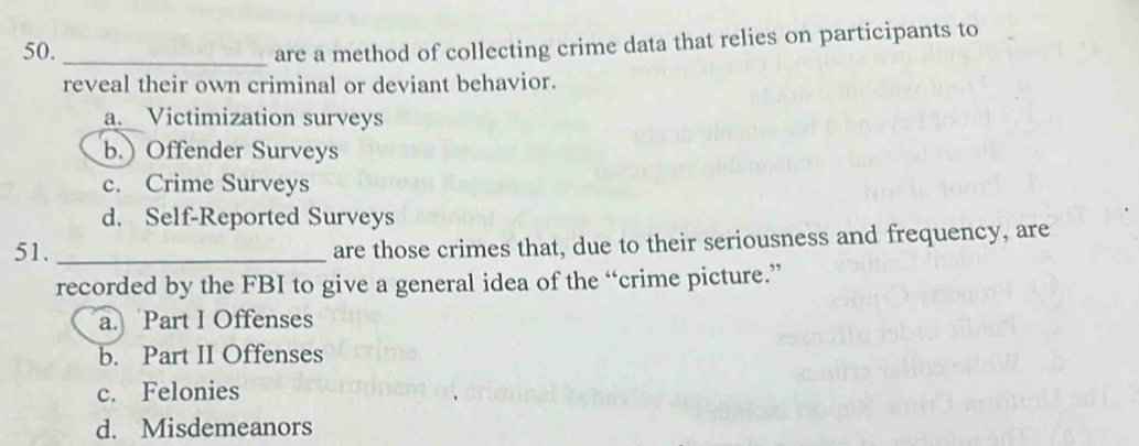 Solved: 50._ are a method of collecting crime data that relies on ...