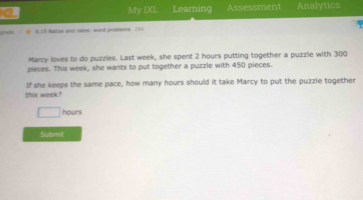 Solved: a My IXL Learning Assessment Analytics grade S.15 Ratios and ...