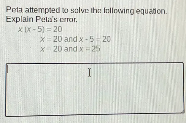 Solved: Peta attempted to solve the following equation. Explain Peta's ...