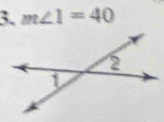 m∠ 1=40