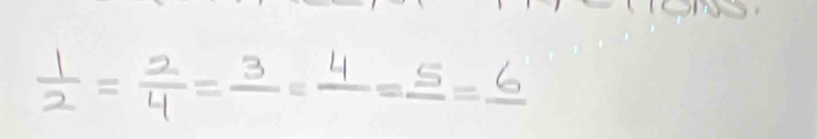  1/2 = 2/4 =frac 3=frac 4=frac 5=frac 6