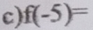 f(-5)=