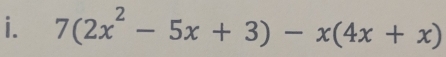 7(2x^2-5x+3)-x(4x+x)