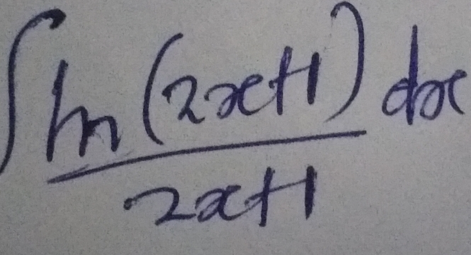  (ln (2x+1))/2x+1 do
 3/2 ...