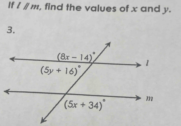 If l//m , find the values of x and y.
3.