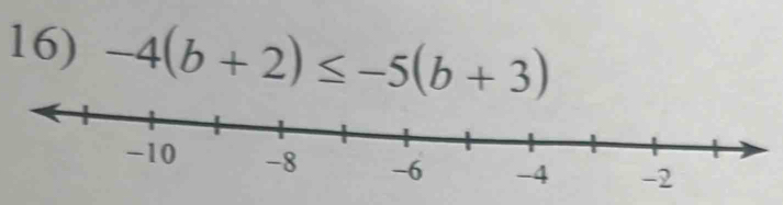 -4(b+2)≤ -5(b+3)