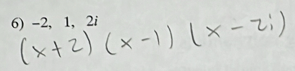 (x+2)(x-1)(x-2i)