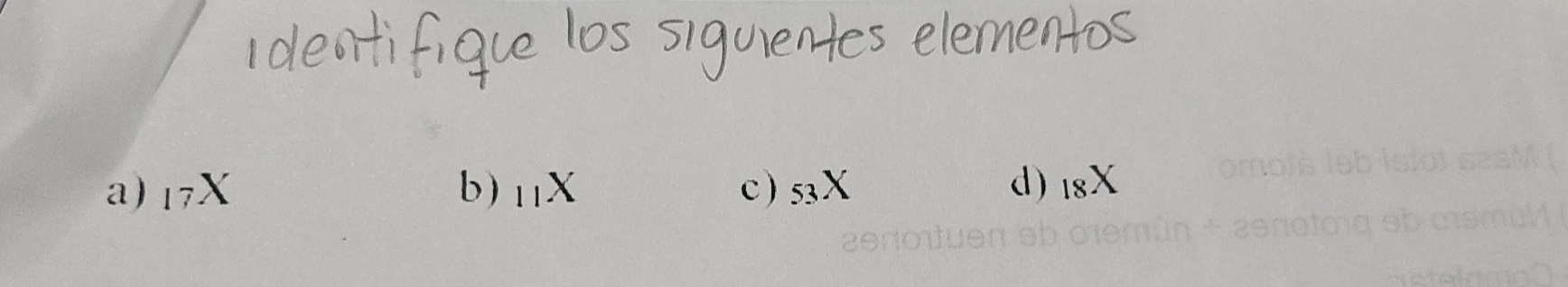 a) 17> b) ₁X c) 53X d) 18