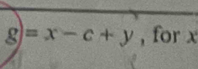 g)=x-c+y , for x