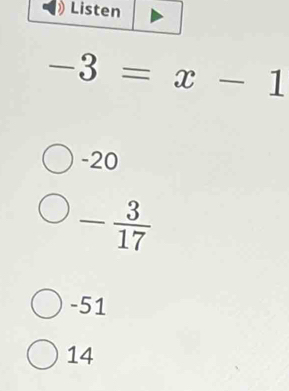 -3=x-1
-20
- 3/17 
-51
14