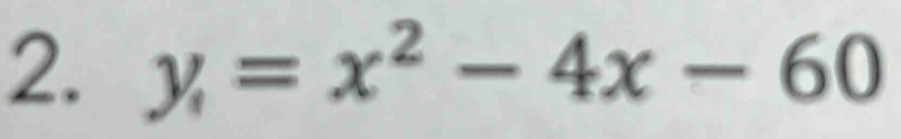 y_1=x^2-4x-60