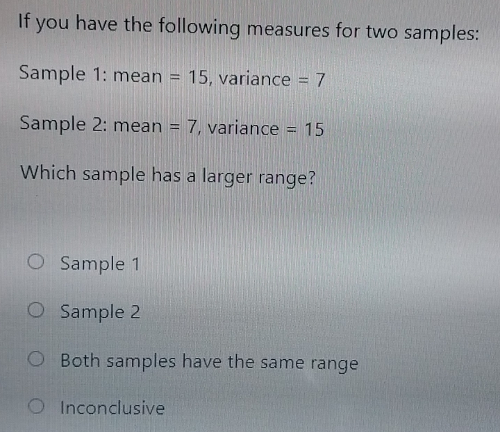 Solved: If you have the following measures for two samples: Sample 1 ...