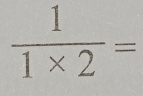  1/1* 2 =