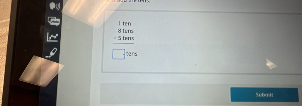 beginarrayr 1lenen 8tens +51onsendarray □ beginarrayr 16ensendarray 
Submit