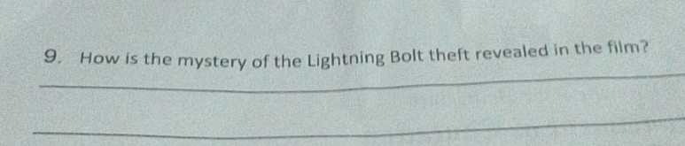 How is the mystery of the Lightning Bolt theft revealed in the film? 
_