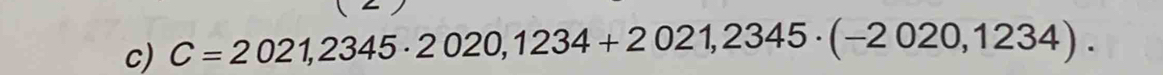 C=2021,2345· 2020,1234+2021,2345· (-2020,1234).