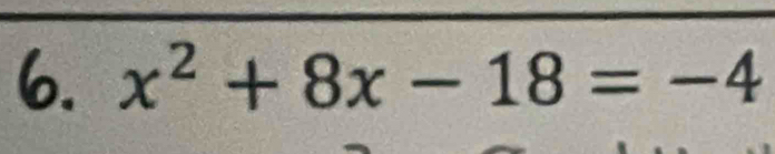 x^2+8x-18=-4