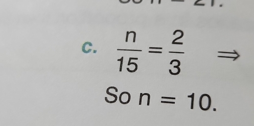  n/15 = 2/3 
So n=10.