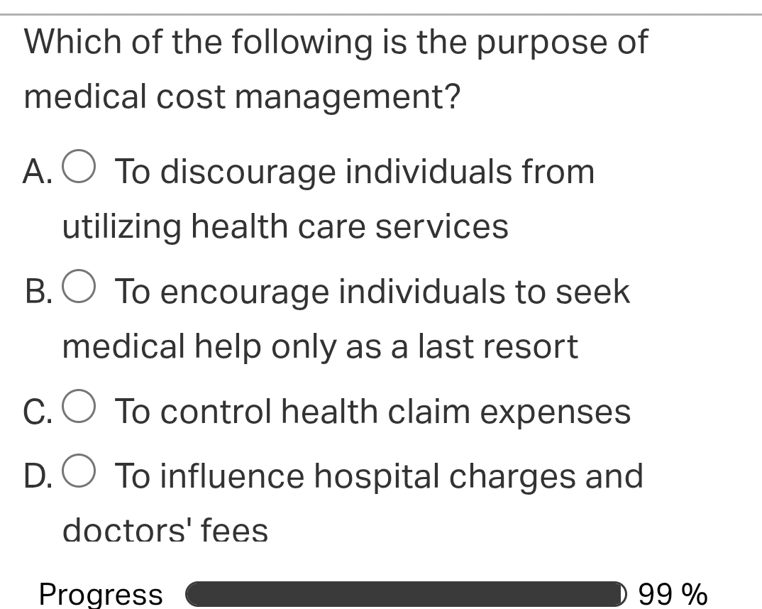 Solved: Which of the following is the purpose of medical cost ...