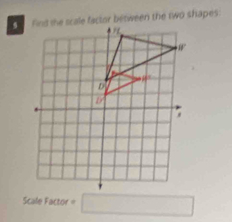 Scale Facto =□
_ 