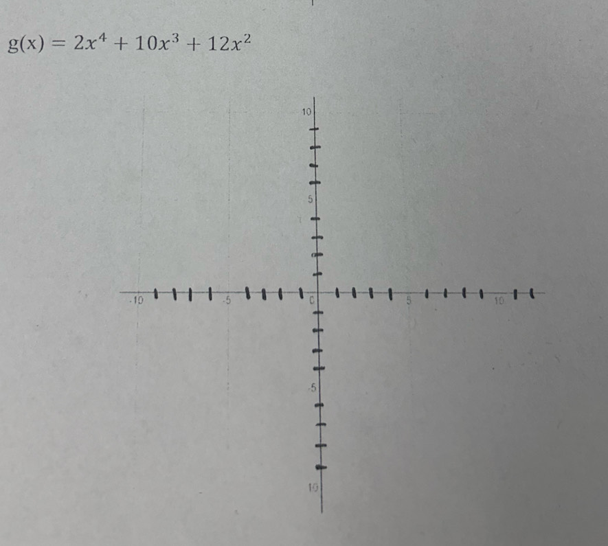 g(x)=2x^4+10x^3+12x^2