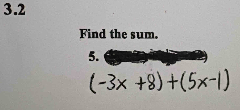 3.2 
Find the sum. 
5.