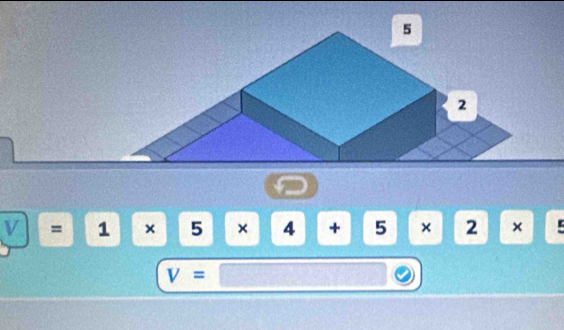 a =1* 5* 4+5* 2,
V=□