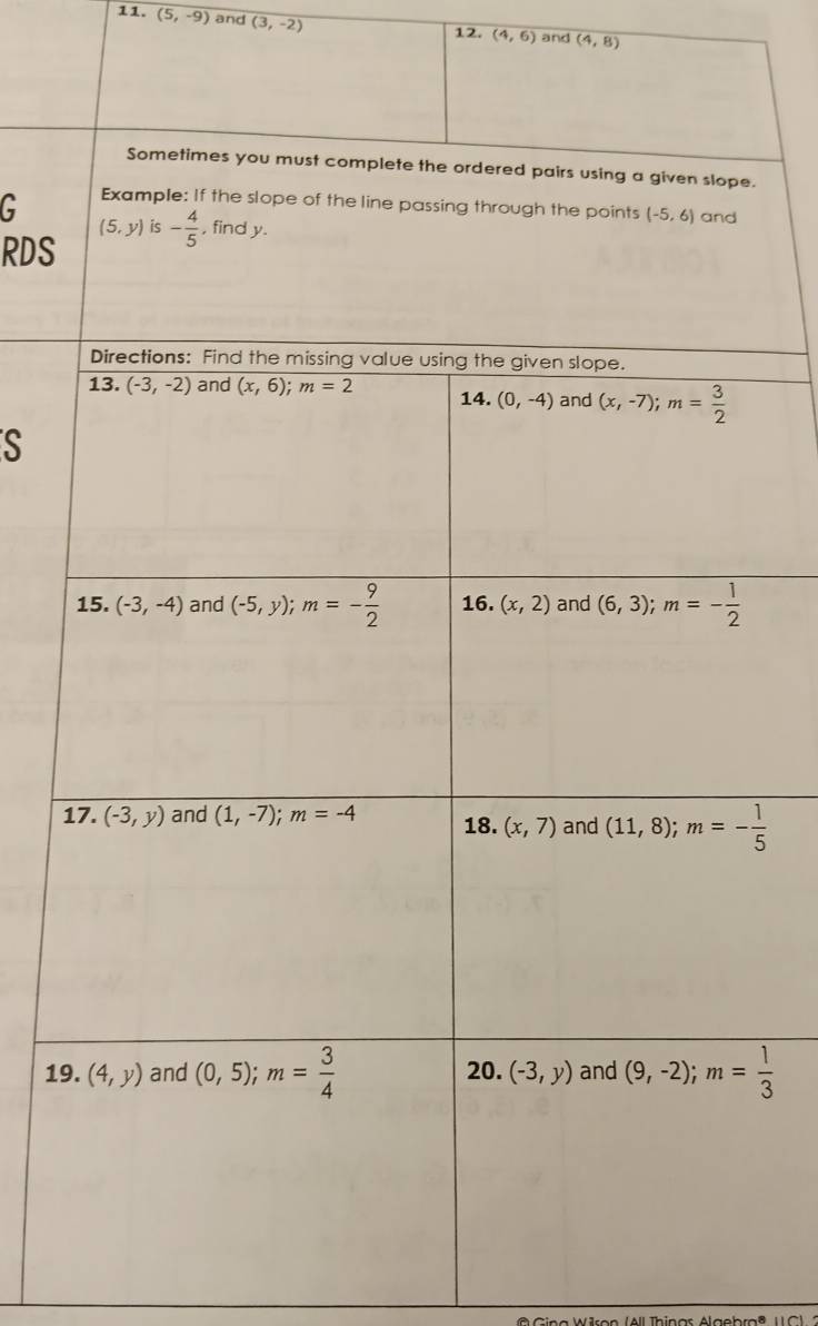 (5,-9) and (3,-2)
12. (4,6) and (4,8).
RDS
S
19