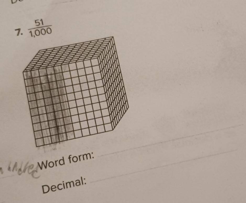  51/1,000 
Word form: 
_ 
Decimal: 
_