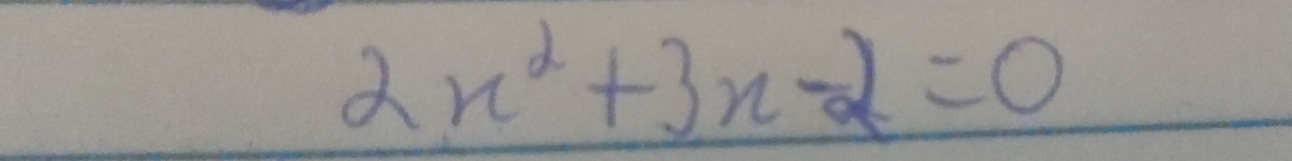 2n^2+3n-2=0