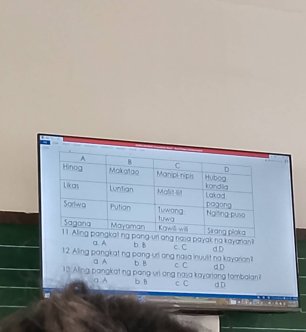 a payak na kayarian?
a. A b B d.D
c. C
12. Aling pangkat ng pang-uri ang nasa inuulit na kayarian?
a A b B
c. C d.D
13. Aling pangkat ng pang-uri ang nasa kayariang tambalan?
A b B c C d.D