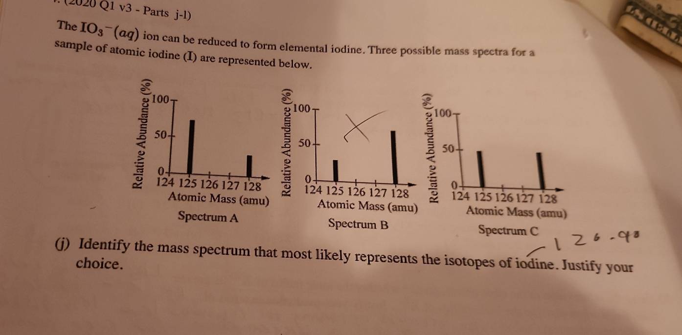 Solved: (2020 Q1 v3 - Parts j-l) The IO_3^-(aq) ion can be reduced to ...