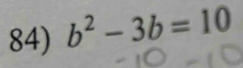 b^2-3b=10