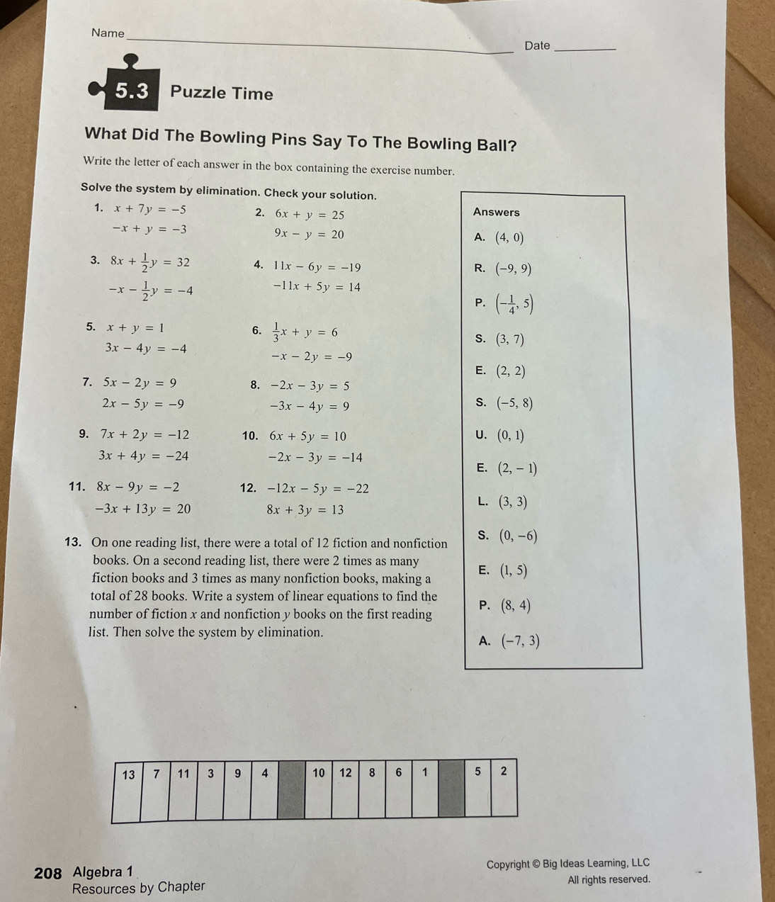Solved: Name _ Date_ 5.3 Puzzle Time What Did The Bowling Pins Say To ...