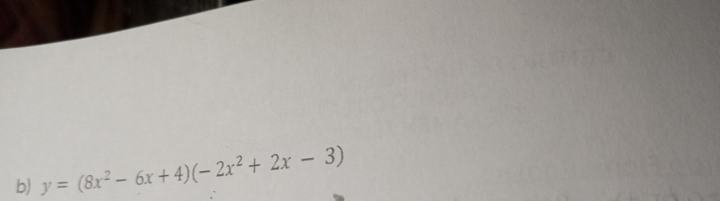 y=(8x^2-6x+4)(-2x^2+2x-3)