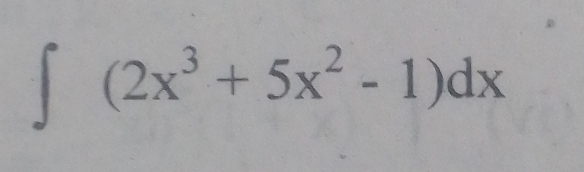 ∈t (2x^3+5x^2-1)dx