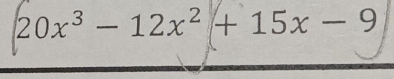 20x^3-12x^2+15x-9